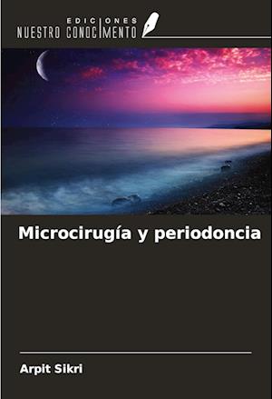 Microcirugía y periodoncia