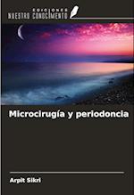 Microcirugía y periodoncia