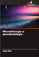 Microchirurgia e parodontologia