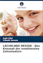 LÄCHELNDE DESIGN - Das Konzept der emotionalen Zahnmedizin