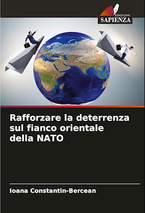 Rafforzare la deterrenza sul fianco orientale della NATO