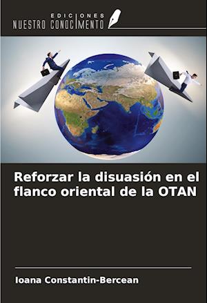 Reforzar la disuasión en el flanco oriental de la OTAN