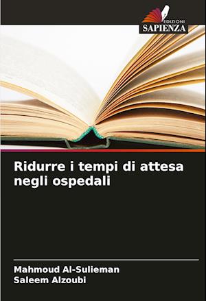 Ridurre i tempi di attesa negli ospedali