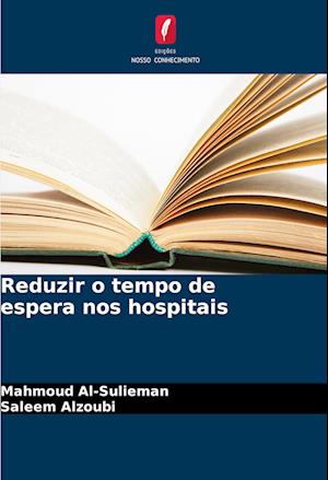 Reduzir o tempo de espera nos hospitais