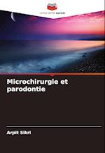 Microchirurgie et parodontie