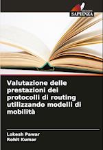 Valutazione delle prestazioni dei protocolli di routing utilizzando modelli di mobilità