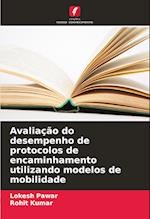 Avaliação do desempenho de protocolos de encaminhamento utilizando modelos de mobilidade