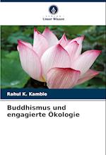 Buddhismus und engagierte Ökologie