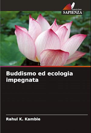 Buddismo ed ecologia impegnata