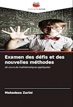 Examen des défis et des nouvelles méthodes