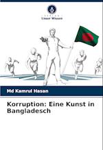 Korruption: Eine Kunst in Bangladesch