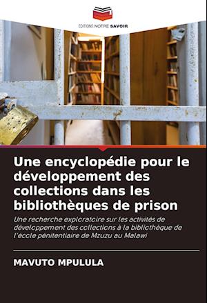 Une encyclopédie pour le développement des collections dans les bibliothèques de prison