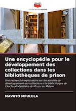 Une encyclopédie pour le développement des collections dans les bibliothèques de prison