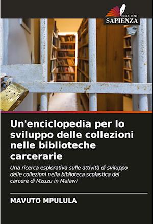 Un'enciclopedia per lo sviluppo delle collezioni nelle biblioteche carcerarie