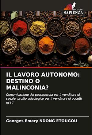 IL LAVORO AUTONOMO: DESTINO O MALINCONIA?