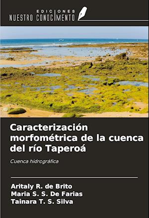 Caracterización morfométrica de la cuenca del río Taperoá