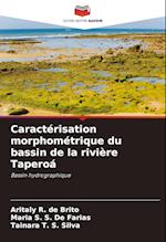 Caractérisation morphométrique du bassin de la rivière Taperoá