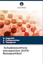 Schablonenfreie mesoporöse ZnYS-Nanopartikel