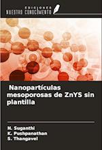 Nanopartículas mesoporosas de ZnYS sin plantilla