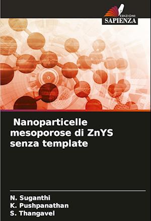 Nanoparticelle mesoporose di ZnYS senza template