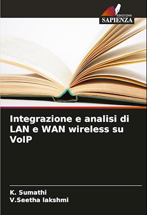 Integrazione e analisi di LAN e WAN wireless su VoIP