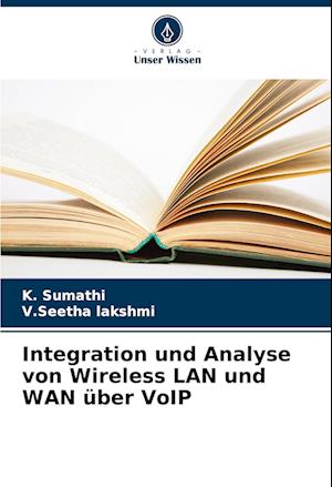 Integration und Analyse von Wireless LAN und WAN über VoIP