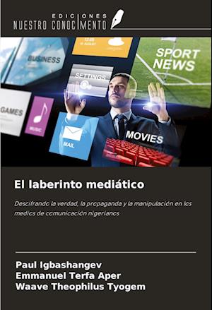 El laberinto mediático