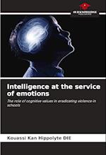 Intelligence at the service of emotions