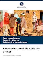 Kinderschutz und die Rolle von UNICEF