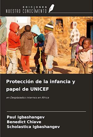 Protección de la infancia y papel de UNICEF