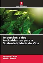 Importância dos Antioxidantes para a Sustentabilidade da Vida