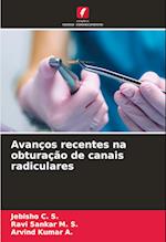 Avanços recentes na obturação de canais radiculares