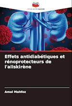 Effets antidiabétiques et rénoprotecteurs de l'aliskirène