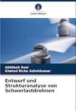 Entwurf und Strukturanalyse von Schwerlastdrohnen