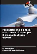 Progettazione e analisi strutturale di droni per il trasporto di pesi elevati