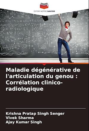 Maladie dégénérative de l'articulation du genou : Corrélation clinico-radiologique