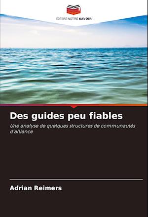 Des guides peu fiables