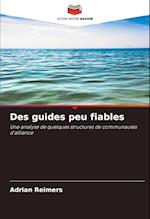 Des guides peu fiables