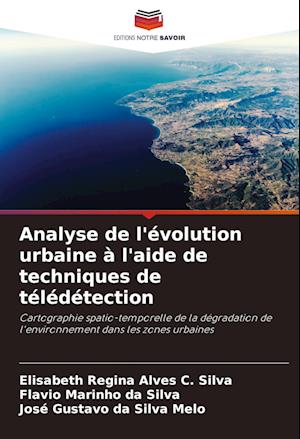 Analyse de l'évolution urbaine à l'aide de techniques de télédétection