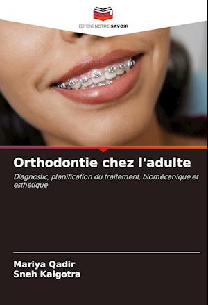 Orthodontie chez l'adulte