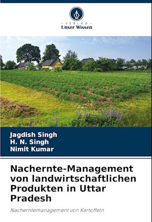 Nachernte-Management von landwirtschaftlichen Produkten in Uttar Pradesh