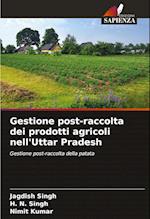 Gestione post-raccolta dei prodotti agricoli nell'Uttar Pradesh