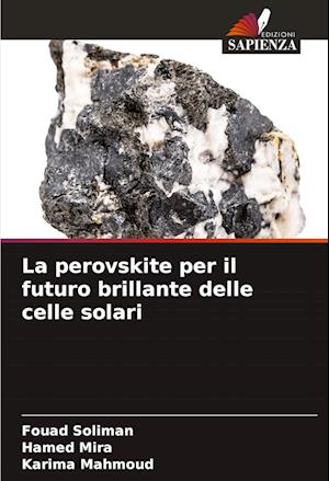 La perovskite per il futuro brillante delle celle solari