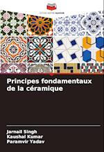 Principes fondamentaux de la céramique