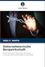 Unternehmerische Bergwirtschaft