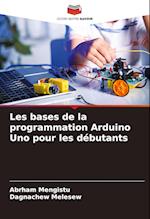 Les bases de la programmation Arduino Uno pour les débutants