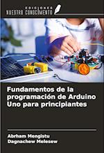 Fundamentos de la programación de Arduino Uno para principiantes