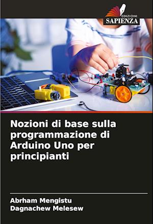 Nozioni di base sulla programmazione di Arduino Uno per principianti