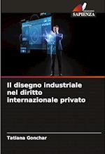 Il disegno industriale nel diritto internazionale privato