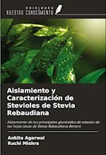 Aislamiento y Caracterización de Stevioles de Stevia Rebaudiana